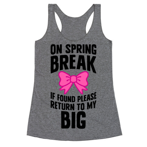 If Found, Please Return To My Big Racerback Tank Top