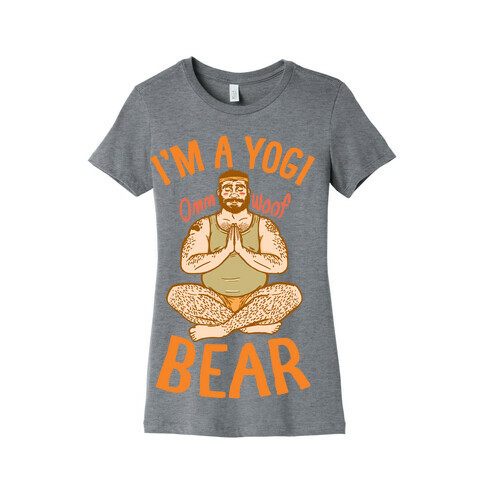 I'm A Yogi Bear Womens T-Shirt