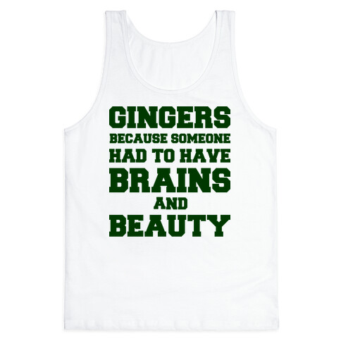 Gingers Brains and Beauty Tank Top