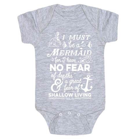 I Must Be A Mermaid Inspirational Quote Baby One-Piece