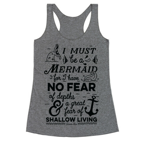 I Must Be A Mermaid Inspirational Quote Racerback Tank Top
