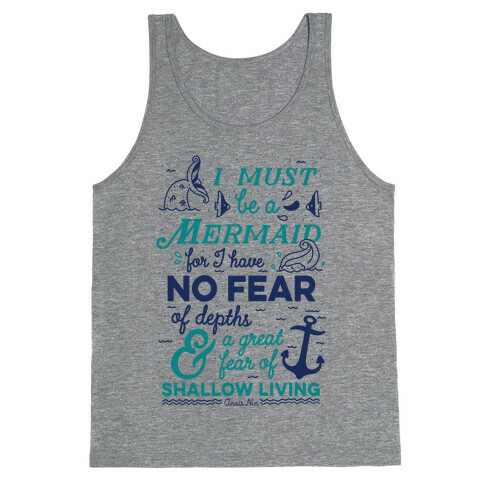 I Must Be A Mermaid Inspirational Quote Tank Top