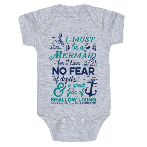 I Must Be A Mermaid Inspirational Quote Baby One-Piece