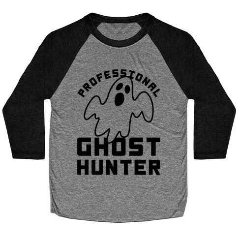 Professional Ghost Hunter Baseball Tee