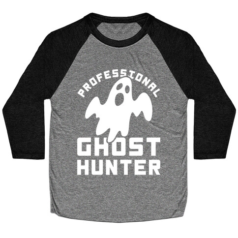 Professional Ghost Hunter Baseball Tee