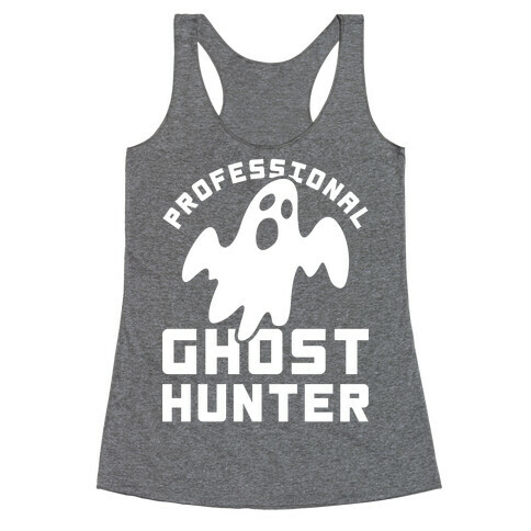Professional Ghost Hunter Racerback Tank Top
