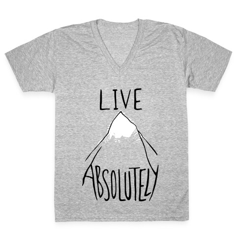 Live Absolutely V-Neck Tee Shirt