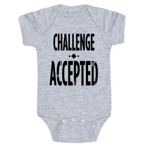Challenge Accepted Baby One-Piece