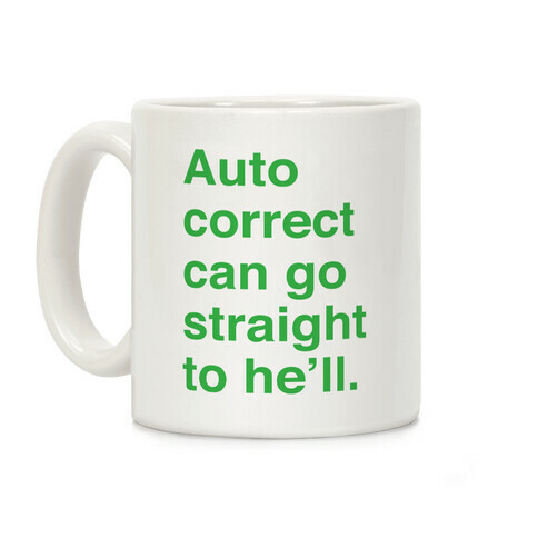 Autocorrect Coffee Mug