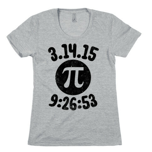 Pi Day 2015 Womens T-Shirt