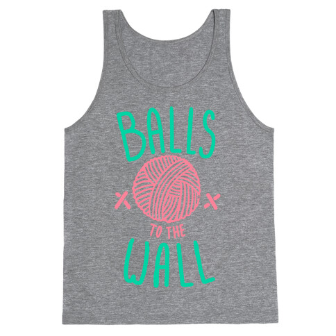 Balls to the Wall (Yarn) Tank Top