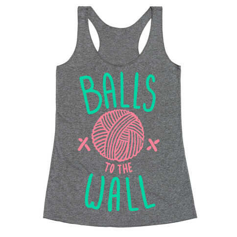 Balls to the Wall (Yarn) Racerback Tank Top