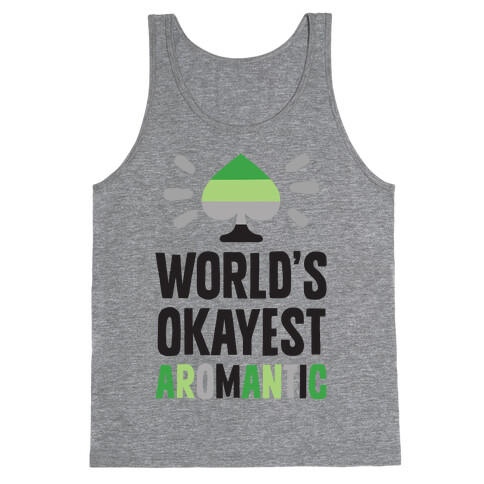 World's Okayest Aromantic Tank Top