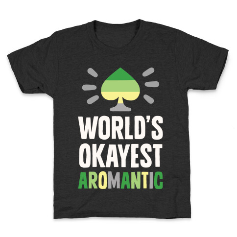 World's Okayest Aromantic Kids T-Shirt