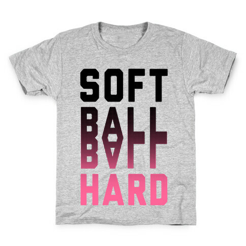 Soft Ball Ball Hard Kids T-Shirt