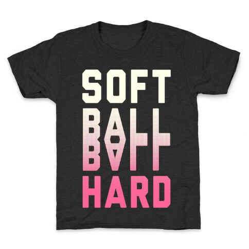 Soft Ball Ball Hard Kids T-Shirt