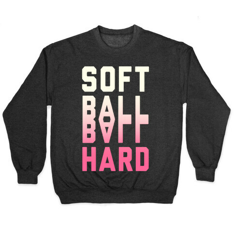 Soft Ball Ball Hard Pullover