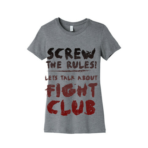 Let's Talk About Fight Club Womens T-Shirt