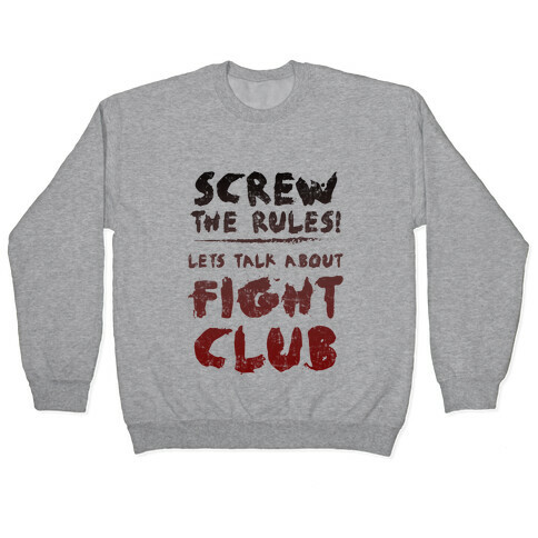 Let's Talk About Fight Club Pullover