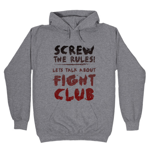 Let's Talk About Fight Club Hooded Sweatshirt