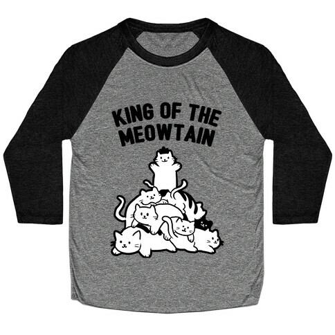 King of the Meowtain Baseball Tee