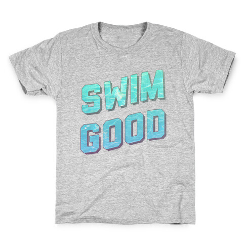 Swim Good Kids T-Shirt