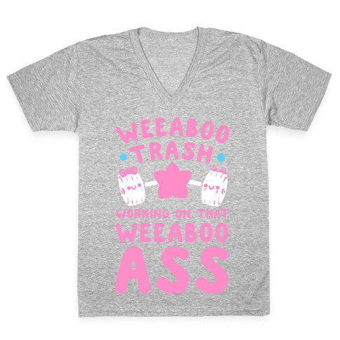 Weeaboo Trash Working on That Weeaboo Ass V-Neck Tee Shirt