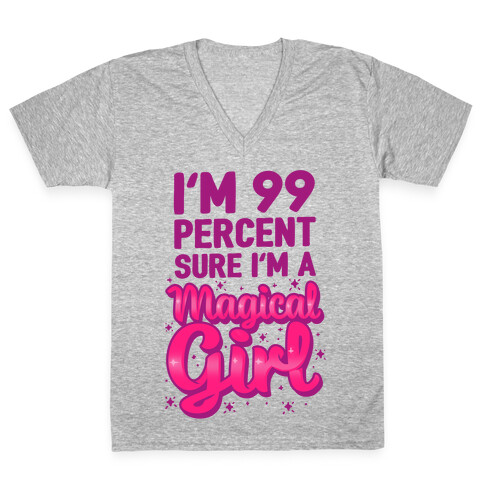 I'm 99 Percent Sure I'm a Magical Girl V-Neck Tee Shirt