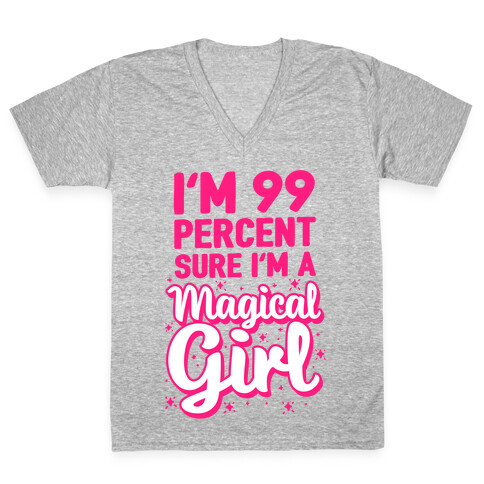 I'm 99 Percent Sure I'm a Magical Girl V-Neck Tee Shirt