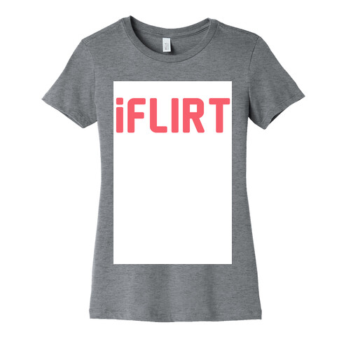 iFlirt Womens T-Shirt