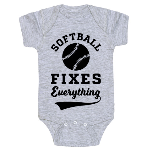 Softball Fixes Everything Baby One-Piece