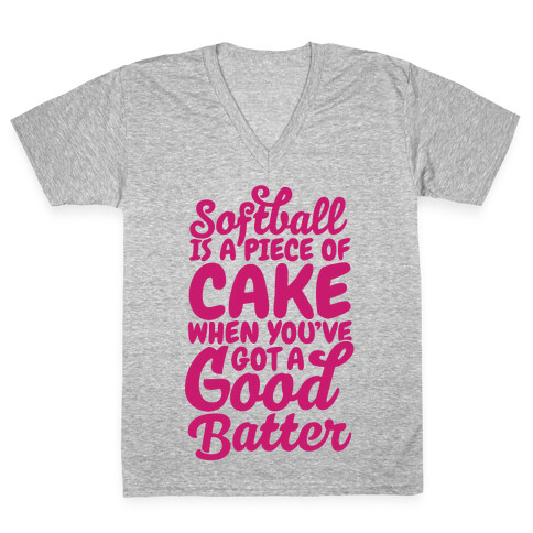 Softball Is a Piece of Cake V-Neck Tee Shirt