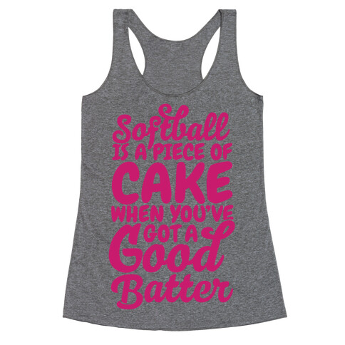 Softball Is a Piece of Cake Racerback Tank Top