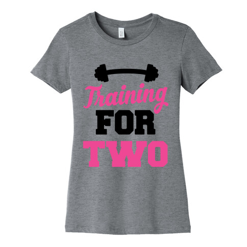 Training For Two Womens T-Shirt