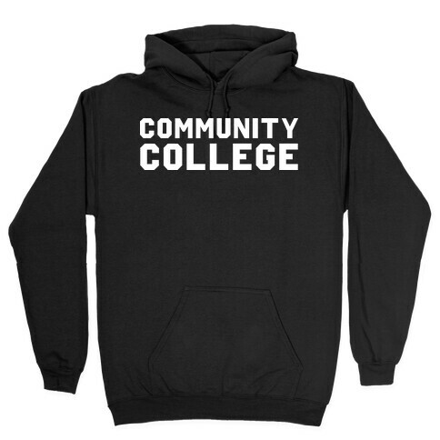Community College Hooded Sweatshirt