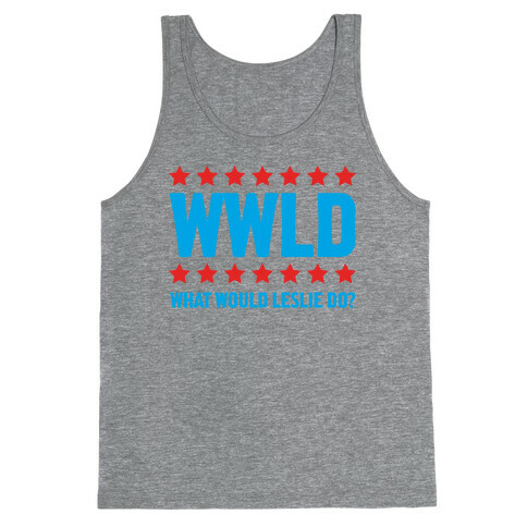 What Would Leslie do? Tank Top