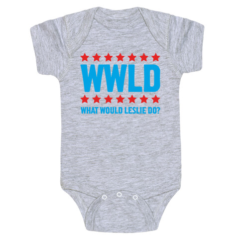 What Would Leslie do? Baby One-Piece