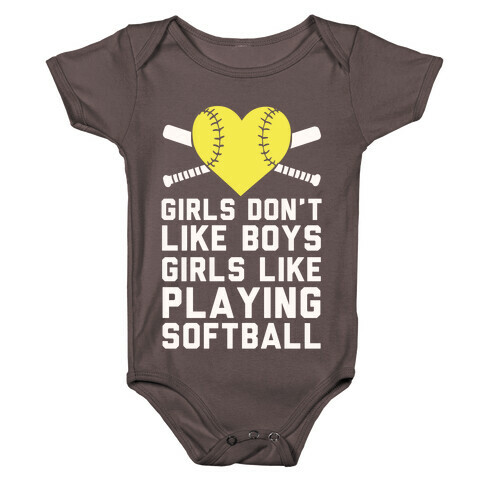 Girls Don't Like Boys Girls Like Playing Softball Baby One-Piece