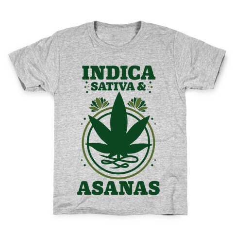 Indica, Sativa, & Asanas Kids T-Shirt