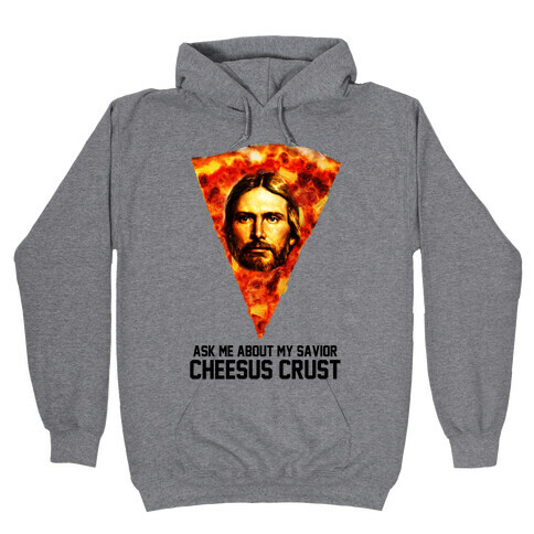 I've Found Religion... A Delicious Religion Hooded Sweatshirt