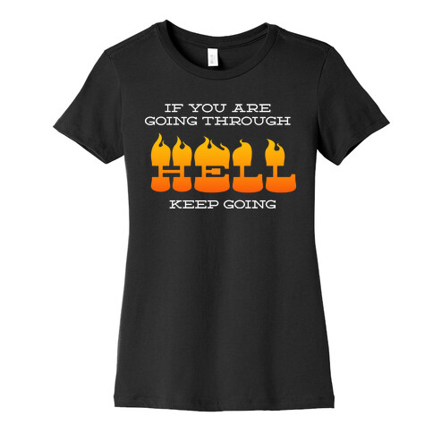 Going Through Hell(dark) Womens T-Shirt
