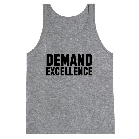 Demand Excellence Tank Top