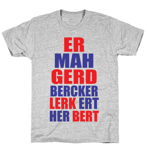 Er Mah Gerd Becky T-Shirt