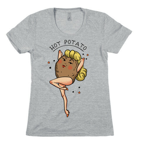 Hot Potato Womens T-Shirt