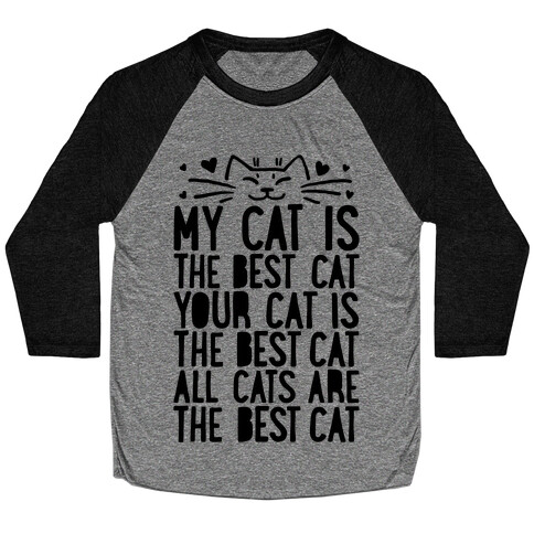 Every Cat Is The Best Cat Baseball Tee