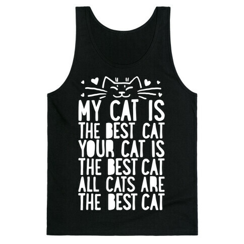 Every Cat Is The Best Cat Tank Top