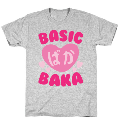 Basic Baka T-Shirt