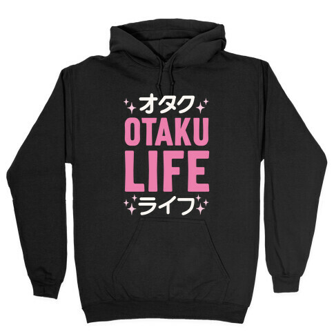 Otaku Life Hooded Sweatshirt