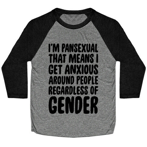 Pansexual Anxiety Baseball Tee