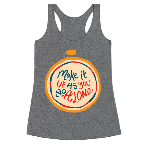 Make it Up as You Go Along Life Compass Racerback Tank Top